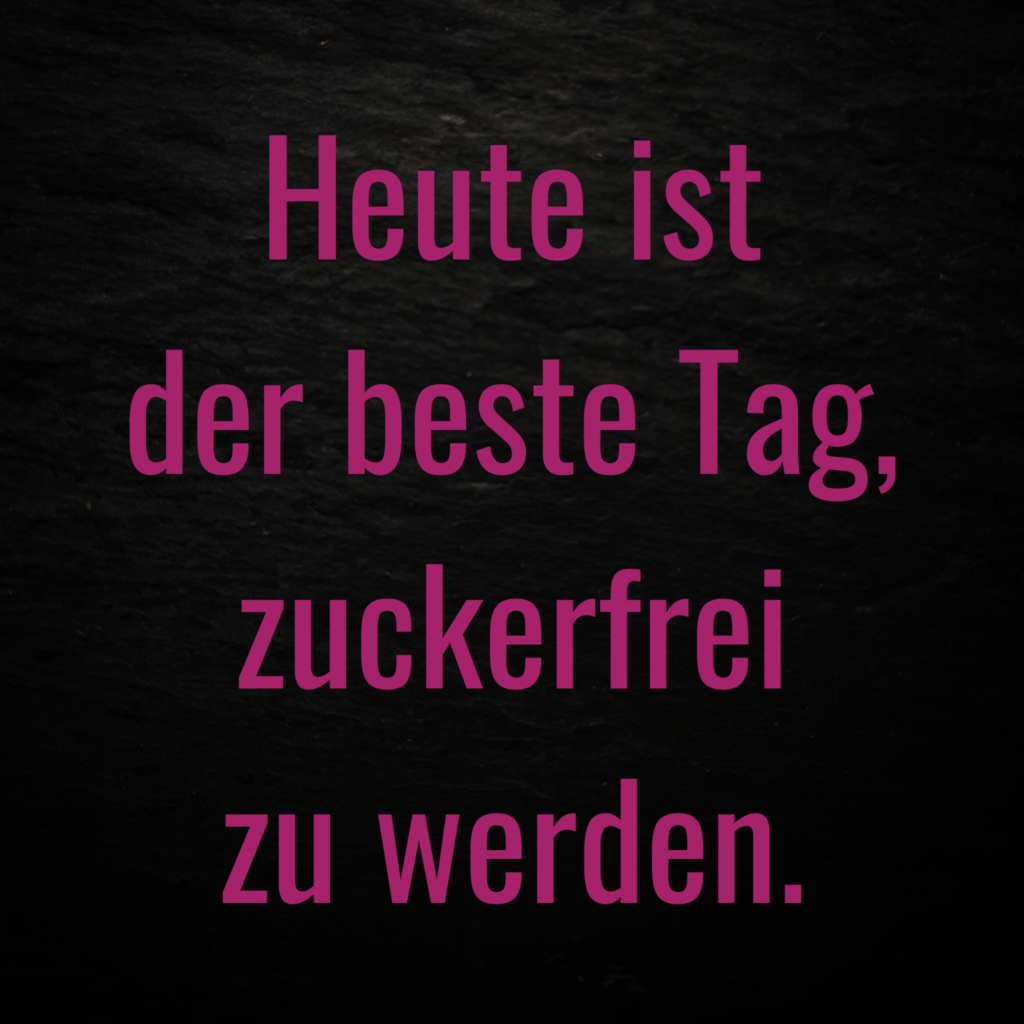 heute zuckerfrei starten